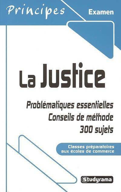 Livrenpoche : La justice. Classes préparatoires aux écoles de commerce - Benoît Berthou - Livre