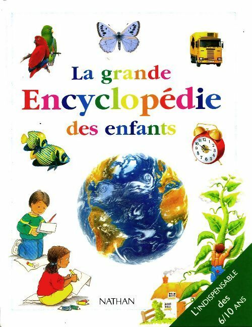 Livrenpoche : La grande encyclopédie des enfants - Collectif - Livre