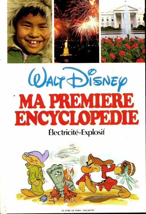 Livrenpoche : Ma première encyclopédie Tome VIII : Electricité - Explosif - Walt Disney - Livre