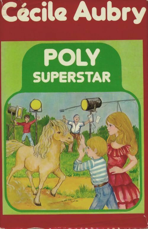 Livrenpoche : Poly superstar - Cécile Aubry - Livre