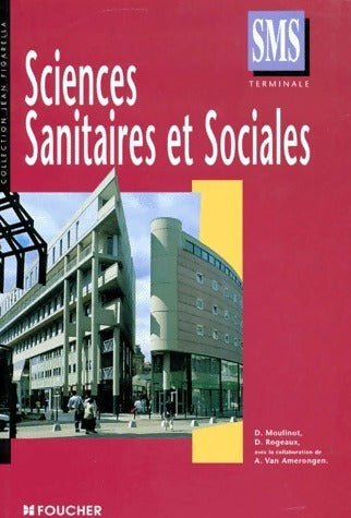 Livrenpoche : Sciences sanitaires et sociales - Danièle Moulinot - Livre