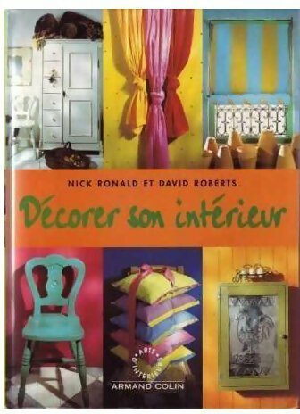 Livrenpoche : Decorer son intérieur - David Roberts - Livre