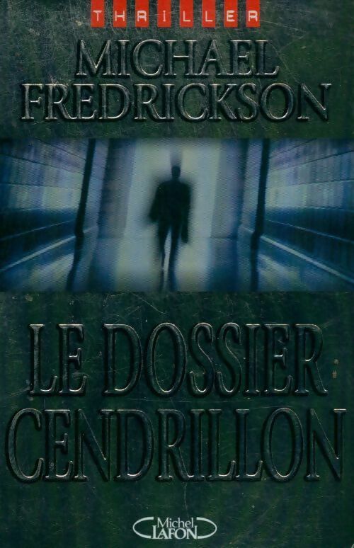 Livrenpoche : Le dossier Cendrillon - Michael Fredrickson - Livre