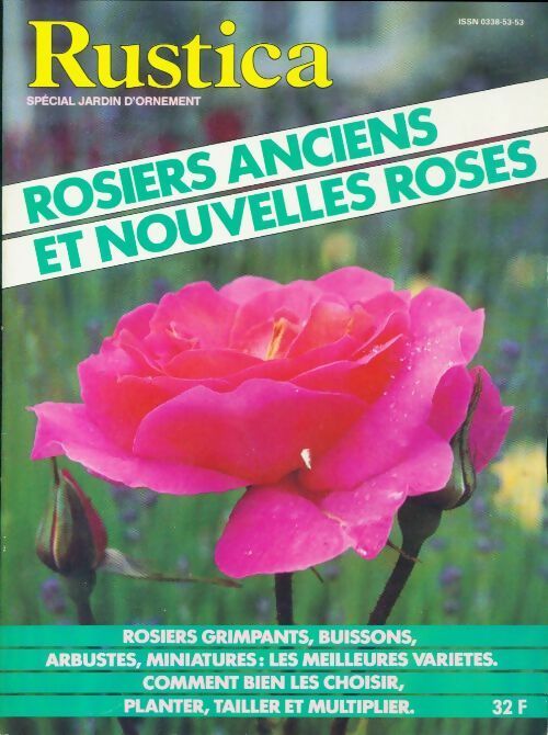 Livrenpoche : Rustica Hors-série n°793 : Rosiers anciens et nouvelles roses - Collectif - Livre
