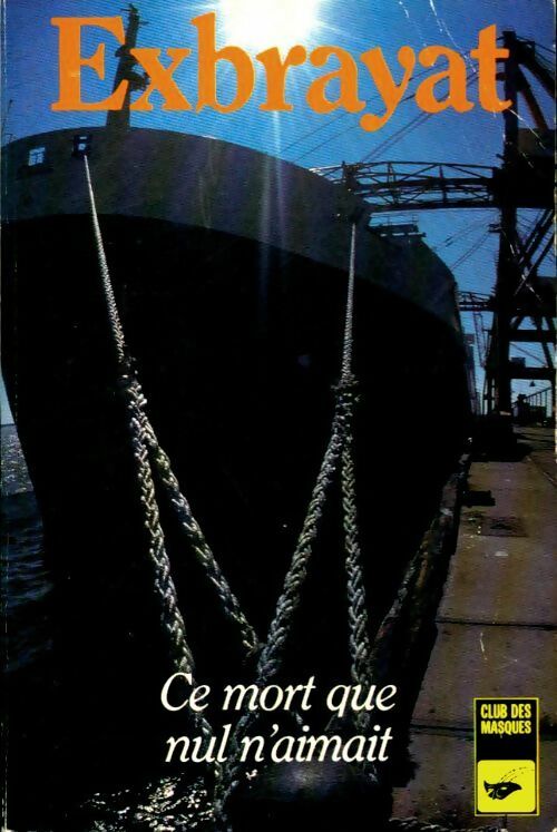 Livrenpoche : Ce mort que nul n'aimait - Charles Exbrayat - Livre