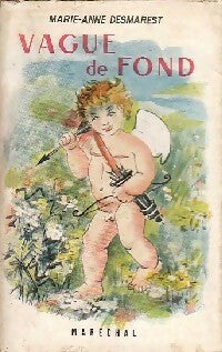 Livrenpoche : Vague de fond - Marie-Anne Desmarest - Livre