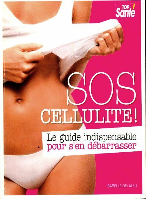 Livrenpoche : SOS cellulite - Isabelle Delaleu - Livre