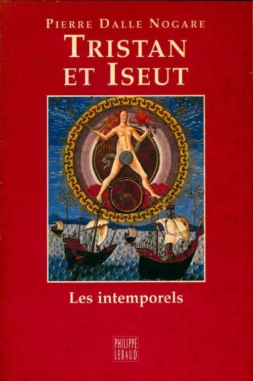 Livrenpoche : Tristan et iseut - P Dalle-Nogare - Livre