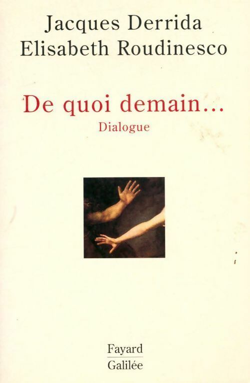 Livrenpoche : De quoi demain ... Dialogue - Elisabeth Roudinesco - Livre
