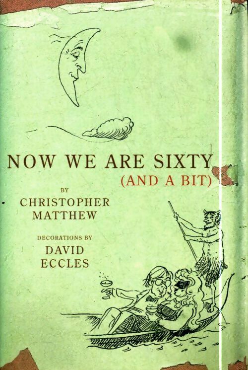 Livrenpoche : Now we are sixty - Christopher Matthew - Livre