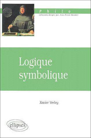 Livrenpoche : Logique symbolique - Verley Xavier - Livre