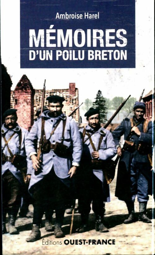 Mémoires d'un poilu breton - Ambroise Harel - Livre
