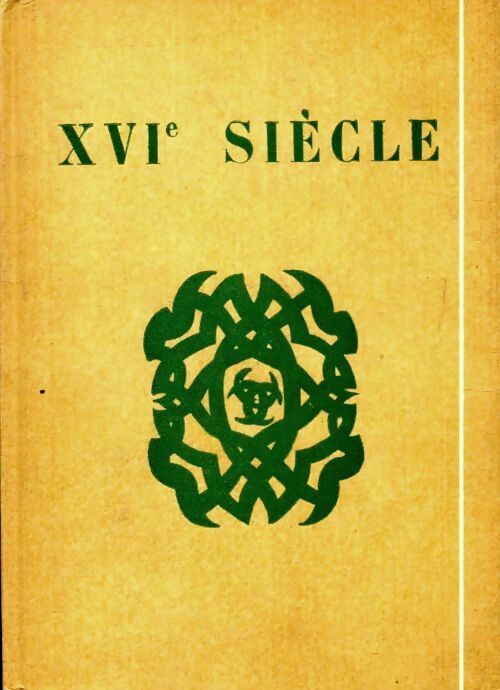 Livrenpoche : XVIe siècle - Laurent Michard - Livre