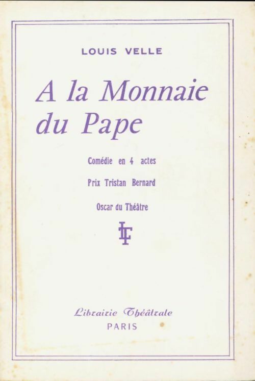 Livrenpoche : A la monnaie du pape - Louis Velle - Livre
