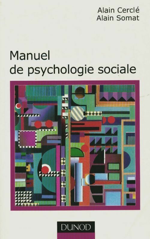Livrenpoche : Manuel de psychologie sociale - Alain Cerclé - Livre