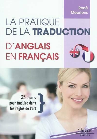 Livrenpoche : Pratique de la traduction d'anglais en français - René Meertens - Livre
