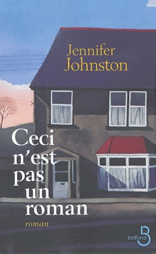 Livrenpoche : Ceci n'est pas un roman - Jennifer Johnston - Livre