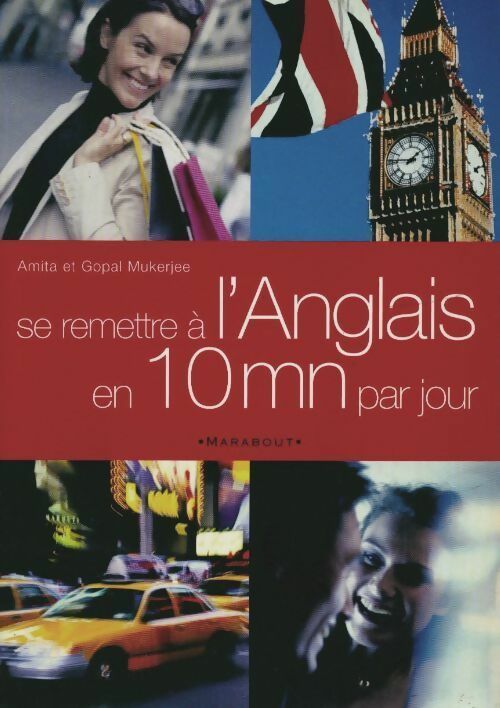 Livrenpoche : Se remettre à l'anglais en 10 min par jour - Gopal Mukerjee - Livre