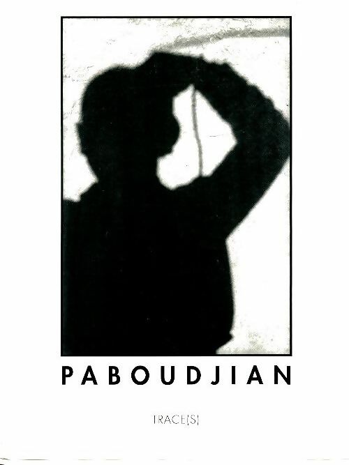 Livrenpoche : Paboudjian trace(s) - Pierre Jean Balbo - Livre