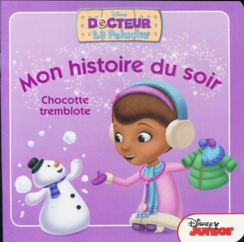Livrenpoche : Chocotte tremblotte - Disney - Livre