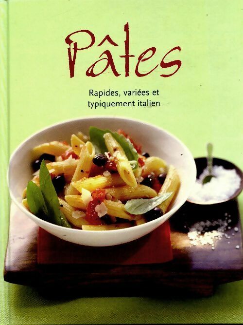 Livrenpoche : Pâtes rapides, variées et typiquement italien - Collectif - Livre