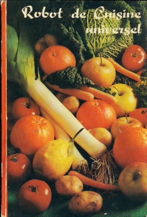 Livrenpoche : Robot de cuisine universel. Recettes, instruction - Collectif - Livre