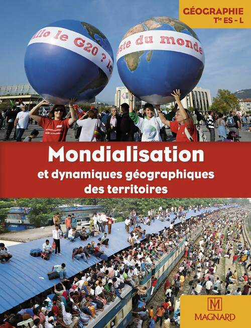 Livrenpoche : Géographie Terminales L, ES. Mondialisation et dynamiques géographiques des territoires - Jacqueline Jalta - Livre