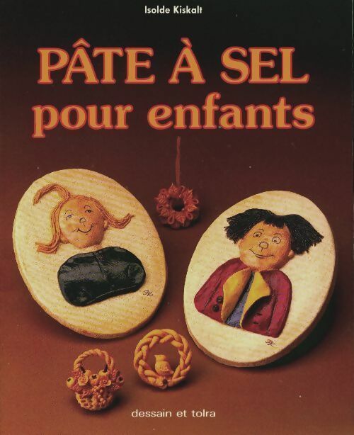Livrenpoche : Pâte à sel pour enfants - Isolde Kiskalt - Livre