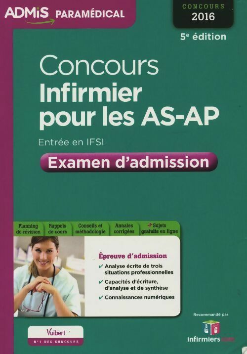 Livrenpoche : Concours infirmier pour les AS-AP. Examen d'admission 2016 - Isabelle Bisutti - Livre