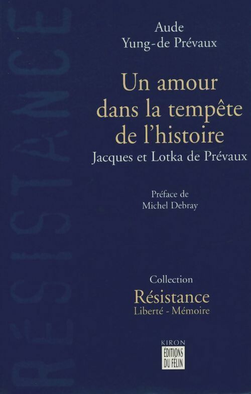 Livrenpoche : Un amour dans la tempête de l'histoire - Aude Yung-De Prevaux - Livre