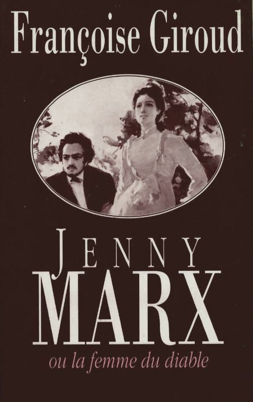 Livrenpoche : Jenny Marx ou la femme du diable - Françoise Giroud - Livre