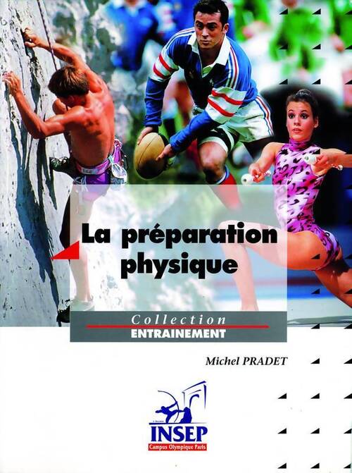 Livrenpoche : La préparation physique - Michel Pradet - Livre