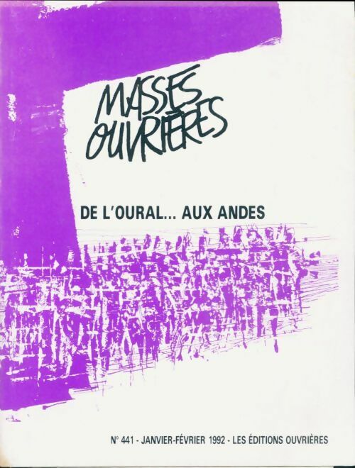 Livrenpoche : Masses ouvrières n°441 : De l'Oural... aux Andes - Collectif - Livre