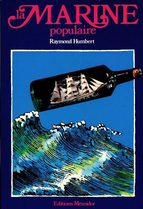Livrenpoche : La marine populaire - Raymond Humbert - Livre