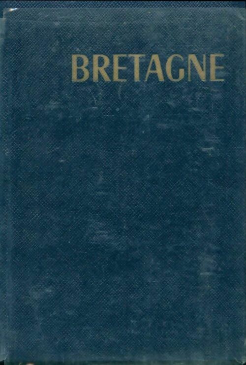Livrenpoche : Bretagne 1962 - Collectif - Livre