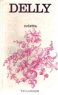 Livrenpoche : Orietta - Delly - Livre