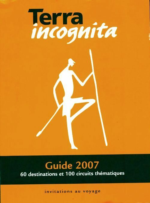 Livrenpoche : Terra incognita 2007 - Collectif - Livre