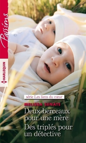 Livrenpoche : Deux berceaux pour une mère / Des triplés pour un détective - Melissa Senate - Livre
