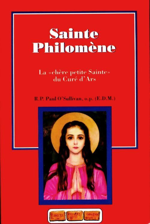 Livrenpoche : Sainte Philomène - Paul O'Sullivan - Livre
