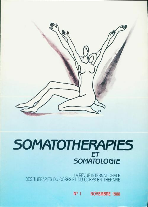 Livrenpoche : Somathérapies et somatologie n°1 - Collectif - Livre