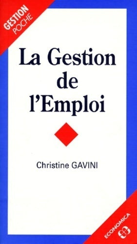 Livrenpoche : La gestion de l'emploi - Christine Gavini - Livre