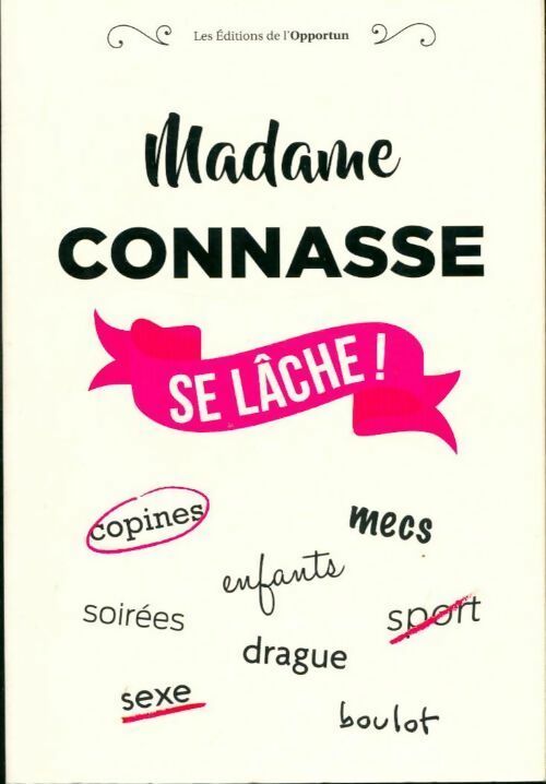 Livrenpoche : Madame connasse se lâche ! - Collectif - Livre