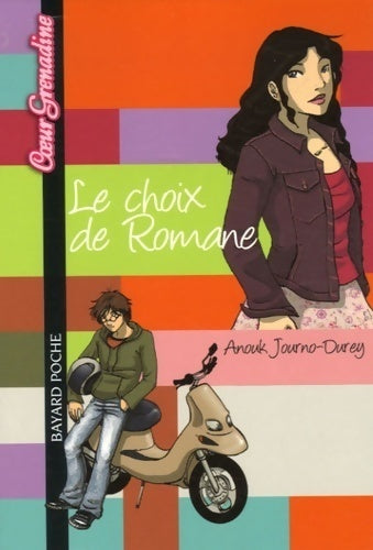 Livrenpoche : Le choix de Romane - Anouk Journo-Durey - Livre