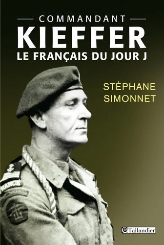 Commandant Kieffer : Le français du jour J - Stéphane Simmonet - Livre