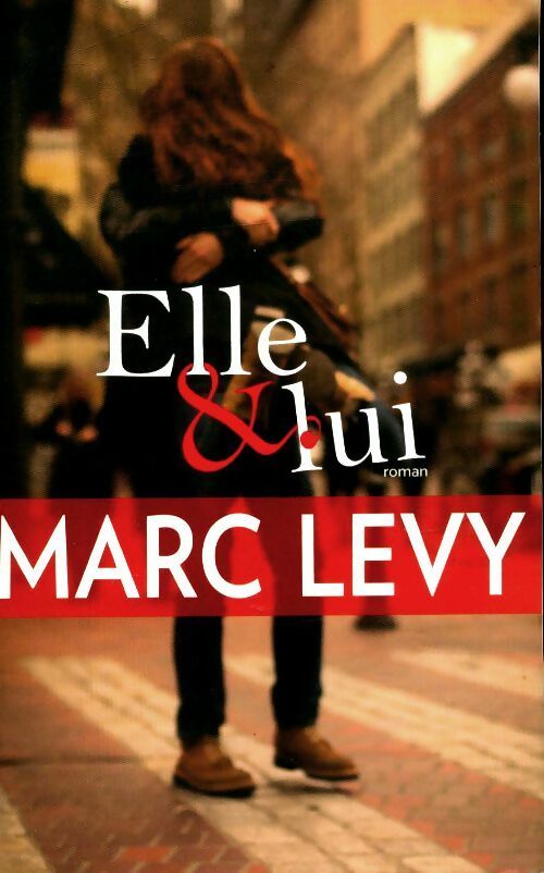 Livrenpoche : Elle & lui - Marc Lévy - Livre