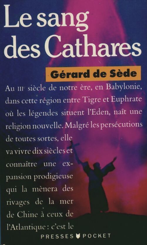 Le sang des Cathares - Gérard De Sède - Livre