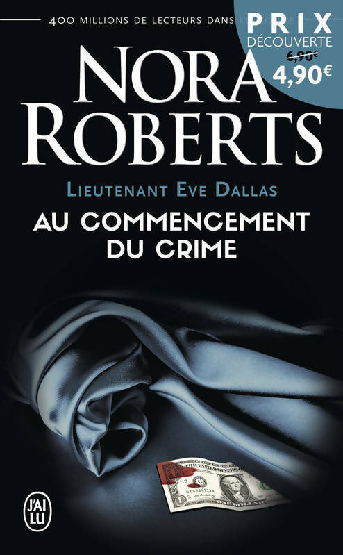 Livrenpoche : Lieutenant Eve Dallas Tome I - Nora Roberts - Livre