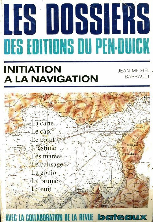 Livrenpoche : Initiation à la navigation - Jean-Michel Barrault - Livre