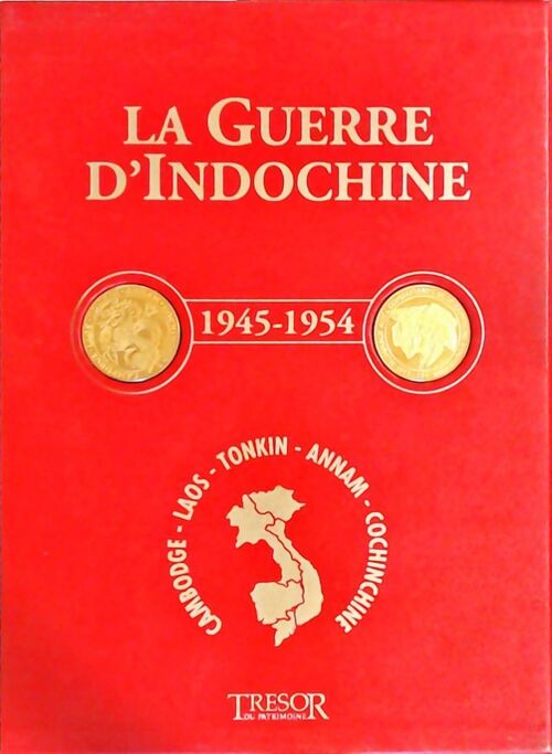 La guerre d'Indochine. 1945-1954 - Collectif - Livre