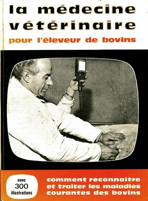 Livrenpoche : La médecine vétérinaire pour l'éleveur de bovins - Collectif - Livre